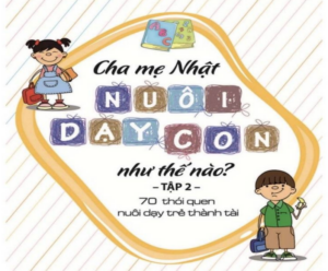 70 Thói Quen Nuôi Dạy Trẻ Thành Tài – Shichida Makoto